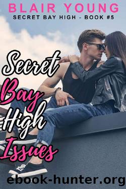 Secret Bay High Issues (Secret Bay High #5) by Blair Young