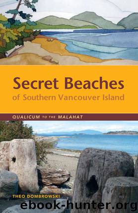Secret Beaches of Southern Vancouver Island by Theo Dombrowski