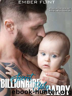 Secret Billionaire Baby Daddy: A Second Chance at Love BBW Surprise-Baby Romance by Ember Flint