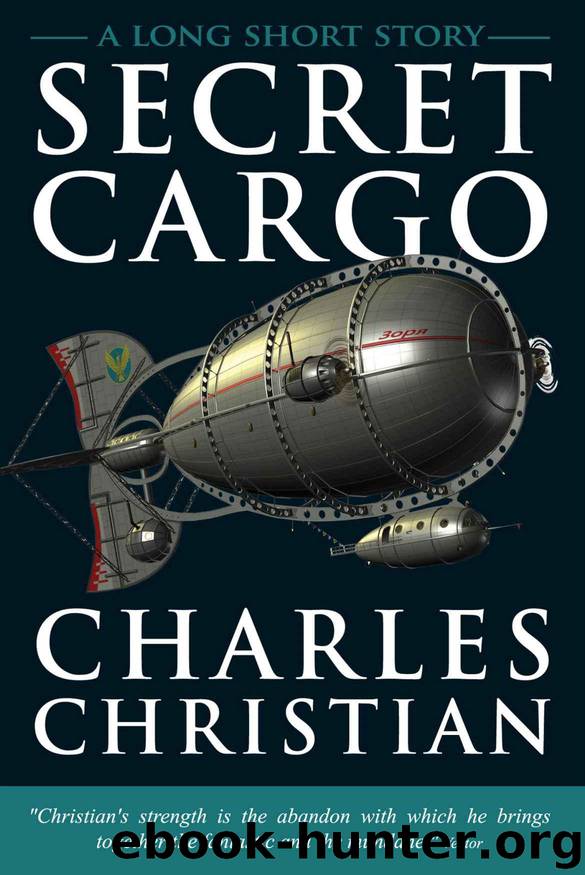 Secret Cargo by Christian Charles