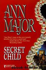 Secret Child by Ann Major