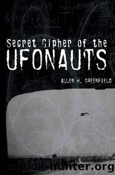 Secret Cipher of the UFOnauts by Allen H. Greenfield