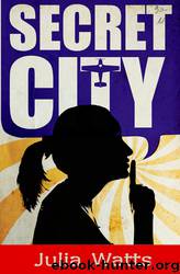Secret City by Julia Watts