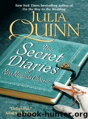 Secret Diaries of Miss Miranda Cheever by Julia Quinn