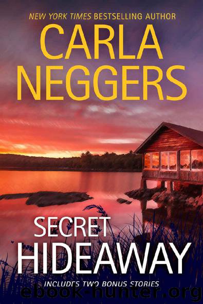 Secret Hideaway by Carla Neggers