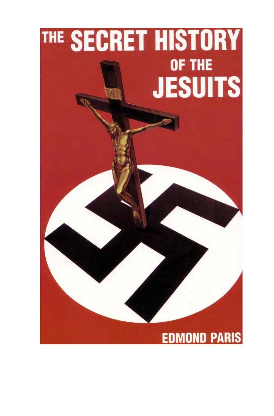 Secret History Of The Jesuits by Unknown