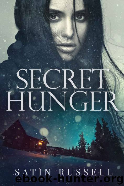 Secret Hunger (The Harper Sisters) by Satin Russell