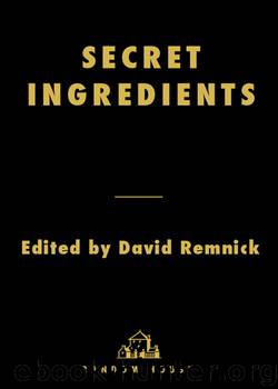 Secret Ingredients by David Remnick