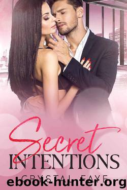 Secret Intentions by Crystal Faye
