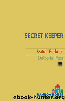 Secret Keeper by Mitali Perkins