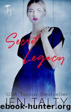 Secret Legacy (The Legacy Series Book 3) by Jen Talty