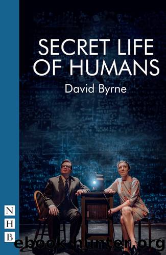 Secret Life of Humans (NHB Modern Plays) by David Byrne