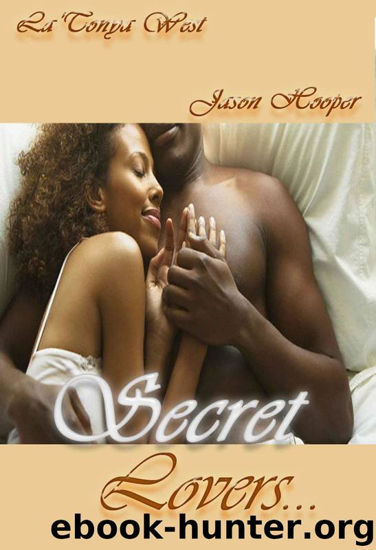 Secret Lovers by La'Tonya West & Jason Hooper