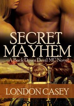 Secret Mayhem by London Casey & Karolyn James
