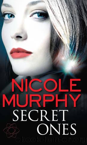 Secret Ones by Nicole Murphy