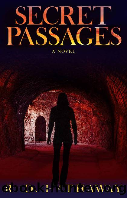 Secret Passages by R D Hathaway