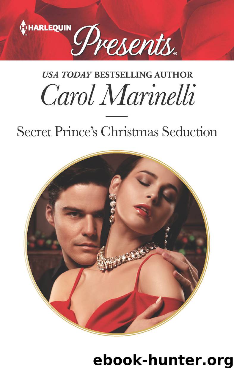 Secret Prince's Christmas Seduction by Carol Marinelli