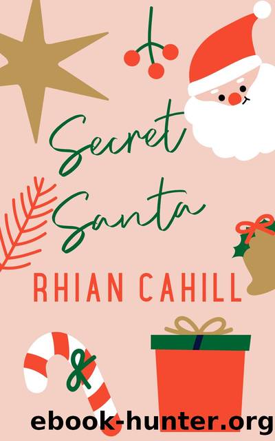 Secret Santa by Rhian Cahill