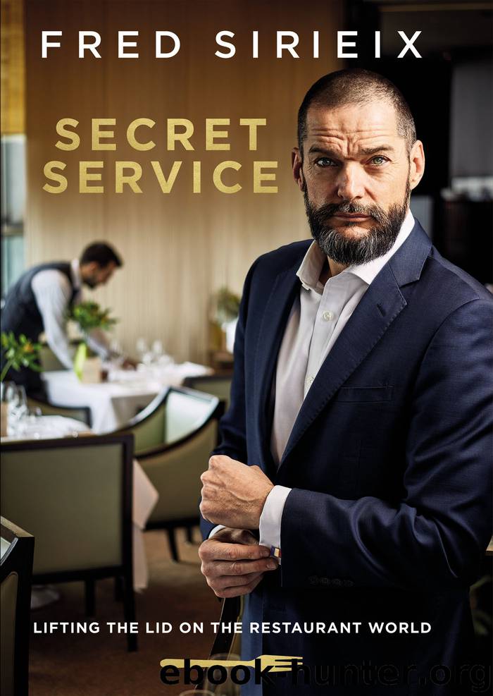 Secret Service by Fred Sirieix