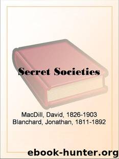 Secret Societies by Edward Beecher by MacDill David; Blanchard Jonathan; Beecher Edward