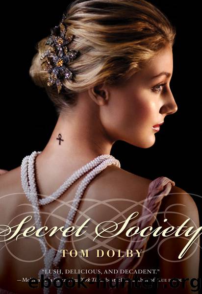 Secret Society by Tom Dolby