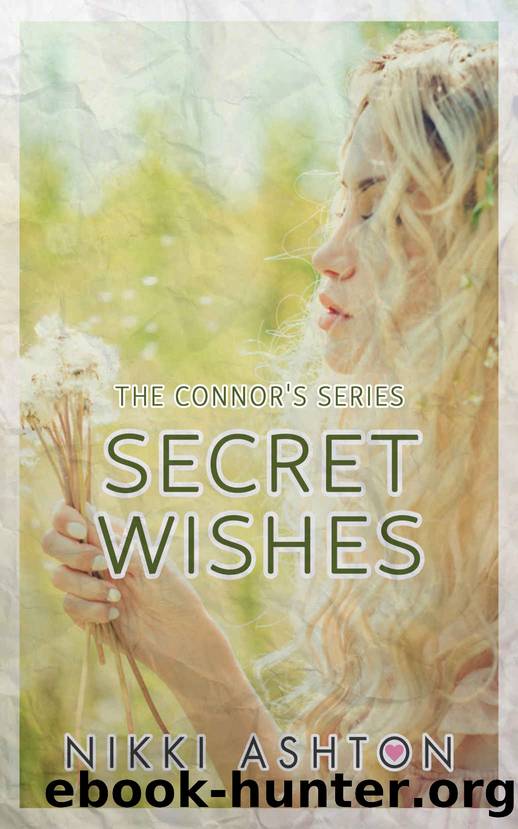 Secret Wishes (The Connor's Series Book 3) by Nikki Ashton