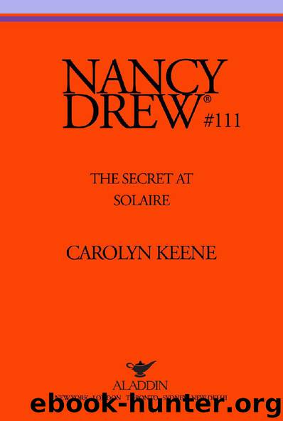 Secret at Solaire by Carolyn Keene
