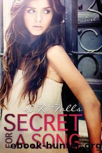 Secret for a Song by Falls S. K