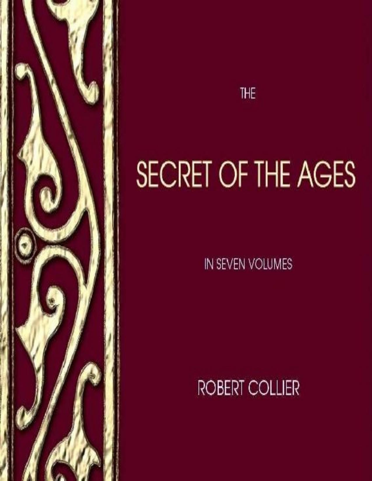 Secret of the Ages--Seven Volumes by ROBERT COLLIER