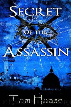 Secret of the Assassin_Political Thriller Novella Sequel to Secret of the Thorns by Tom Haase