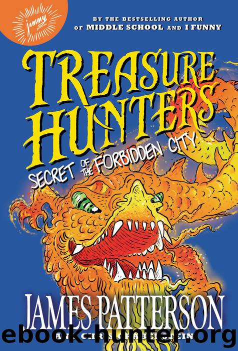 Secret of the Forbidden City by James Patterson & Juliana Neufeld