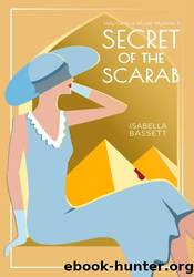 Secret of the Scarab by Isabella Bassett