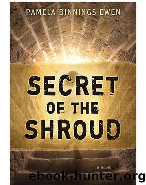 Secret of the Shroud by Pamela Binnings Ewen