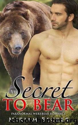 Secret to Bear by Miriam Becker