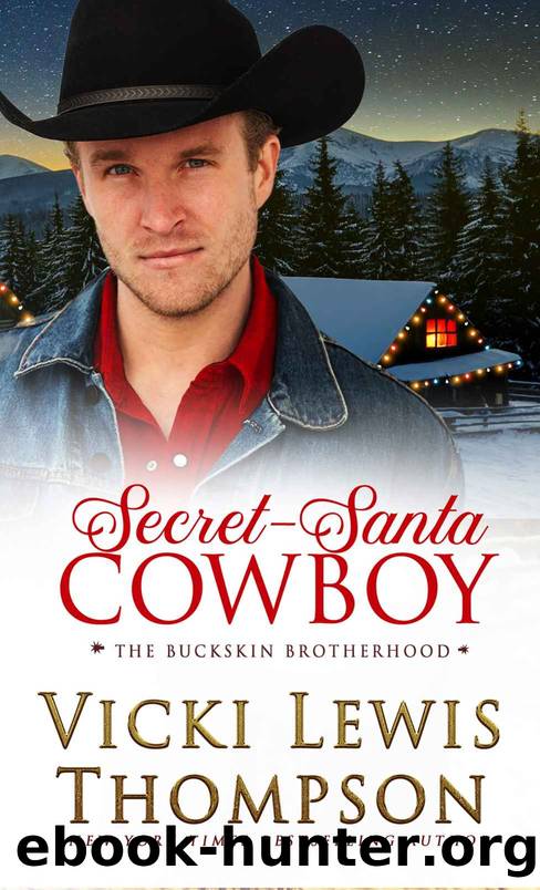 Secret-Santa Cowboy: The Buckskin Brotherhood by Thompson Vicki Lewis