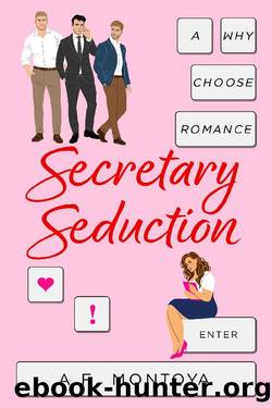 Secretary Seduction by A.F. Montoya