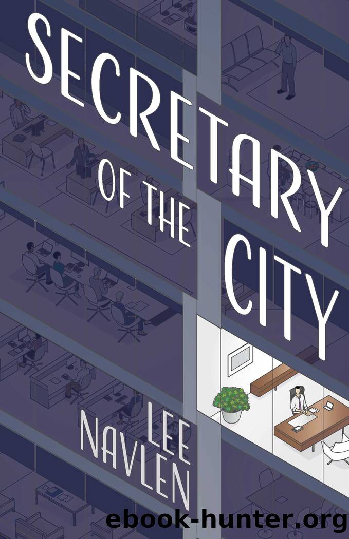 Secretary of the City by Lee Navlen