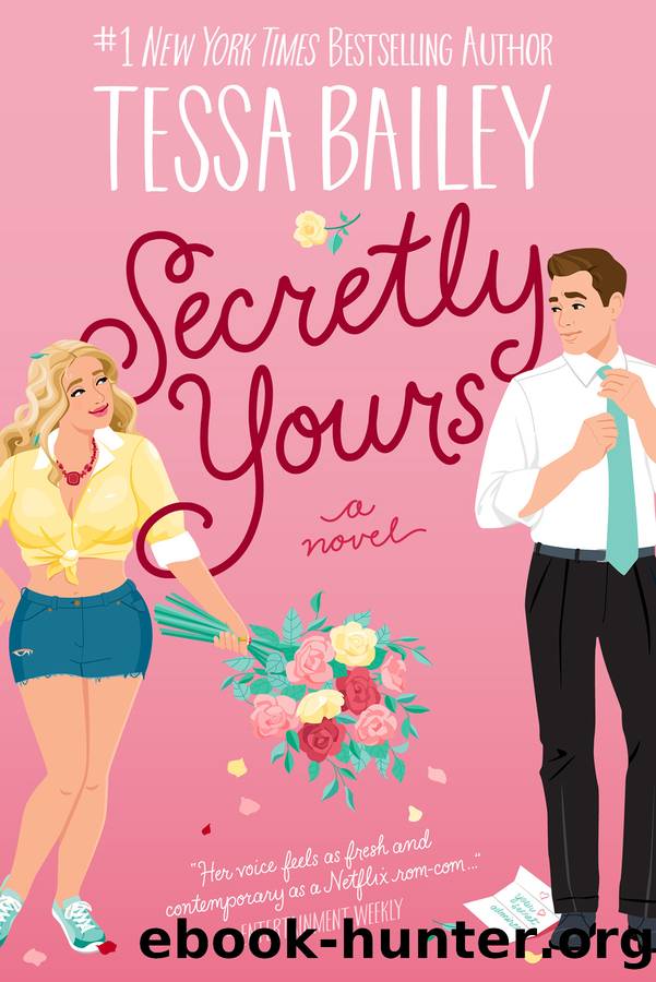 Secretly Yours by Tessa Bailey