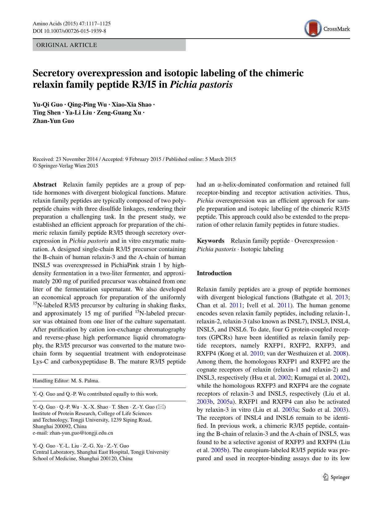 Secretory overexpression and isotopic labeling of the chimeric relaxin family peptide R3I5 in Pichia pastoris by Yu-Qi Guo & Qing-Ping Wu & Xiao-Xia Shao & Ting Shen & Ya-Li Liu & Zeng-Guang Xu & Zhan-Yun Guo