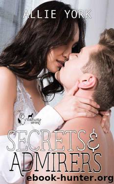 Secrets & Admirers by Allie York