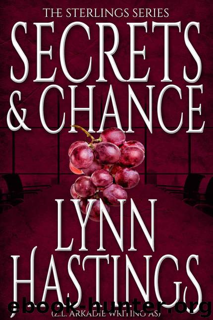 Secrets & Chance (The Sterlings Book 1) by Lynn Hastings & Z.L. Arkadie
