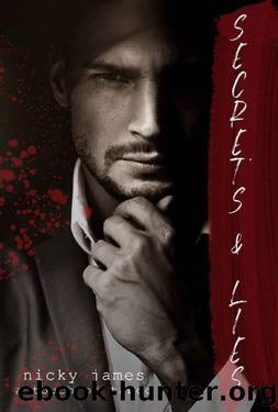 Secrets & Lies by Nicky James