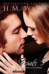 Secrets - 5 Secrets - H.M. Ward by H.M. Ward