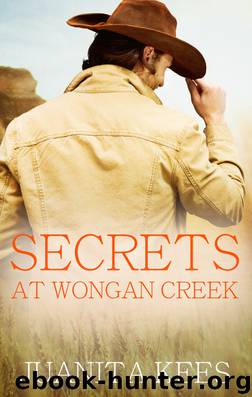 Secrets At Wongan Creek by Juanita Kees