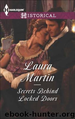 Secrets Behind Locked Doors by Laura Martin
