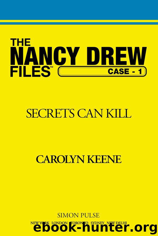 Secrets Can Kill by Carolyn Keene