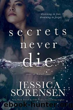 Secrets Never Die by Jessica Sorensen