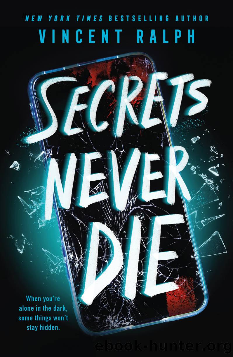 Secrets Never Die by Vincent Ralph