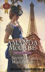 Secrets Of A Wallflower by Amanda McCabe