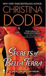 Secrets Of Bella Terra by Dodd Christina